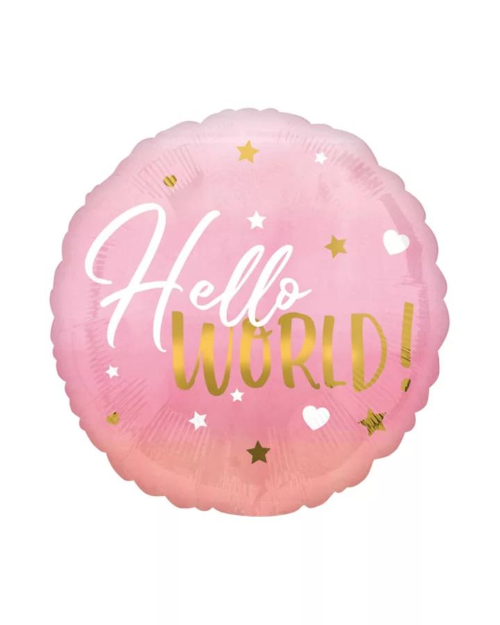 Fóliový balón Hello WORLD růžový, průměr 45cm